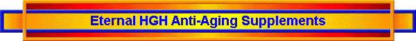 Eternal HGH Anti-Aging Supplements